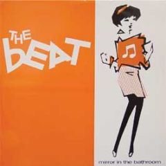 The Beat  - Mirror In The Bathroom (1995 Remix) - Go Feet