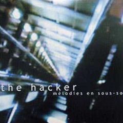 The Hacker - Melodies En Sous-Sol - Goodlife