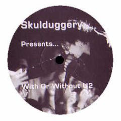 U2 - With Or Without You 2004 - Skulduggery
