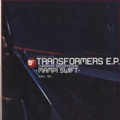Mampi Swift - Transformers EP (Decepticons) - Charge