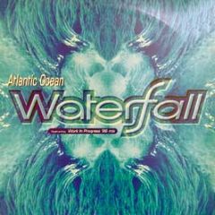 Atlantic Ocean - Waterfall (1996 Remix) - Eastern Bloc