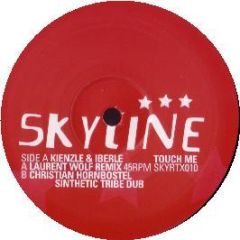 Kienzle & Iberle - Touch Me (Remixes) (Disc 2) - Skyline