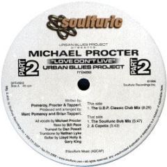 Michael Procter - Love Dont Live (Part 2) - Soul Furic