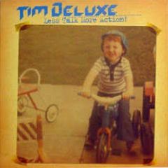 Tim Deluxe - Less Talk More Action (Remixes) - Underwater
