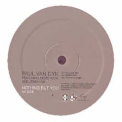 Paul Van Dyk Ft Hemstock & Jennings - Nothing But You - Positiva