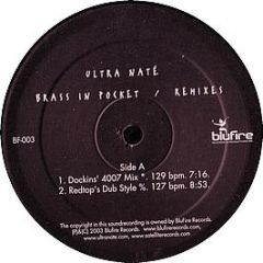 Ultra Nate - Brass In Pocket (Remixes) - Blufire 3