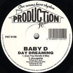 Baby D - Daydreaming - Production House