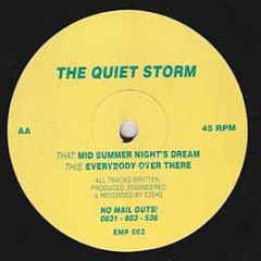 The Quiet Storm - Mid Summer Night's Dream - Emphasis