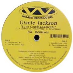 Gisele Jackson - Love Commandments (Uk Remixes) - Waak Records