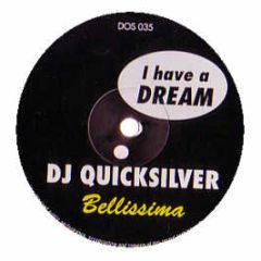 DJ Quicksilver - Bellissima - Dos Or Die