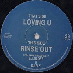 Ellis Dee & DJ Fly - Loving U - Collusion