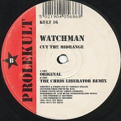 Watchman - Cut The Midrange - Prolekult