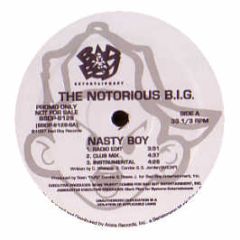 Notorious B.I.G - Nasty Boy - Bad Boy