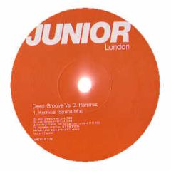 Deep Groove Vs D Ramirez - Kemical - Junior