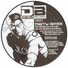 Dirty Bass - Emotional Soundscapes - Dirtybass