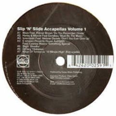 Slip'N'Slide Presents - Slip 'N' Slide Accapellas Volume 1 - Slip 'N' Slide
