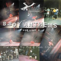 Second To None Presents - B Boy Anthems Volume Six - Csbboy