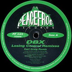 DBX - Losing Control (Remix) - Peacefrog