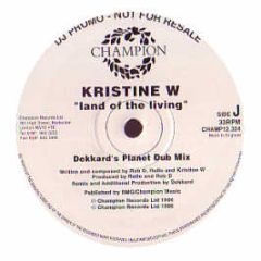 Kristine W - Land Of The Living - Champion