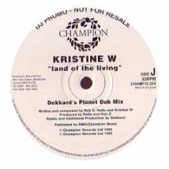 Kristine W - Land Of The Living - Champion