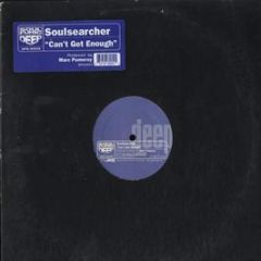 Soulsearcher - Can't Get Enough - Soul Furic Deep