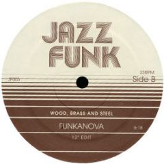 Wood, Brass & Steel / Barabas - Funkanova / Checkmate - Jazz Funk