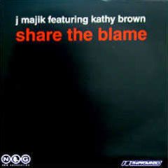 J Majik Feat Kathy Brown - Share The Blame - Infrared