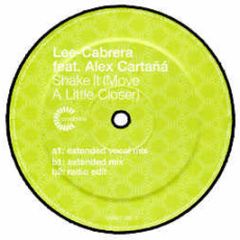 Lee Cabrera Ft Alex Cartana - Shake It (Move A Little Closer) - Credence