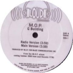 MOP - G Building - Loud Records