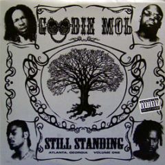 Goodie Mob - Stil Standing - La Face