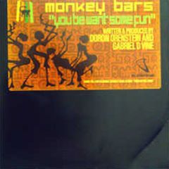 Monkey Bars - You Be Want Some Fun - Subliminal