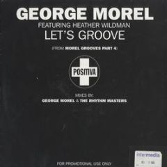 George Morel - Let's Groove - Positiva
