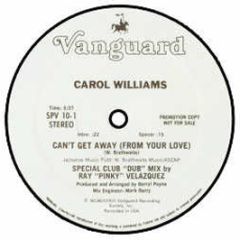 Carol Williams - Can't Get Away (From Your Love) - Vanguard