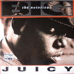 Notorious B.I.G - Juicy - Bad Boy
