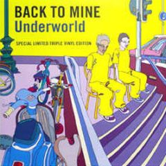 Underworld Presents - Back To Mine - DMC
