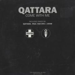 Qattara - Come With Me - Positiva