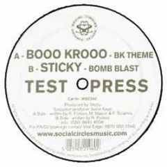 Booo Krooo / Sticky - Bk Theme / Bomb Blast - Social Circles