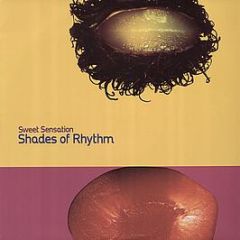 Shades Of Rhythm - Sweet Sensation - ZTT