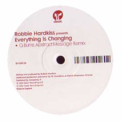 Robbie Hardkiss - Everything Is Changing - Classic 