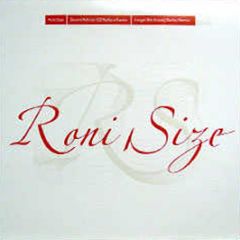 Roni Size - Sound Advice / Forget Me Knots (Remixes) - Full Cycle