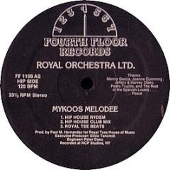 Royal Orchestra Ltd - Mykoos Melodee - Fourth Floor