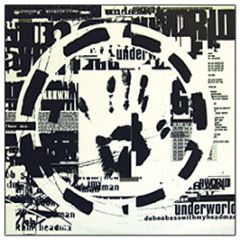 Underworld - Dubnobasswithmyheadman - Simply Vinyl