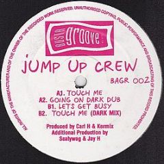 Jump Up Crew - Touch Me - Busta Groove
