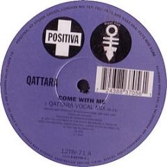 Qattara - Come With Me - Positiva