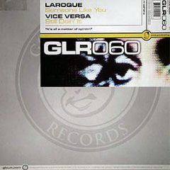 Laroque / Vice Versa - Someone Like You / Still Doin It - Good Looking