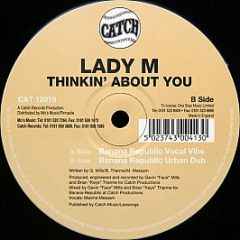Lady M - Thinkin About You (Remix) - Catch