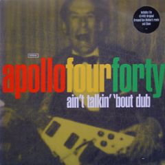 Apollo 440 - Ain't Talkin Bout Dub - Sony