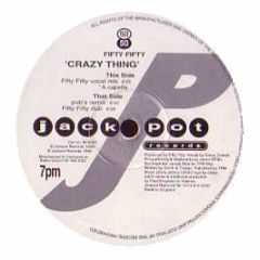 Fifty Fifty - Crazy Thing - Jackpot