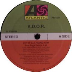 A.D.O.R. - Let It All Hang Out - Atlantic