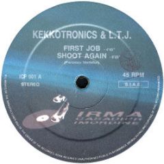 Kekkotronics & Ltj - First Job / Acid Job - Irma